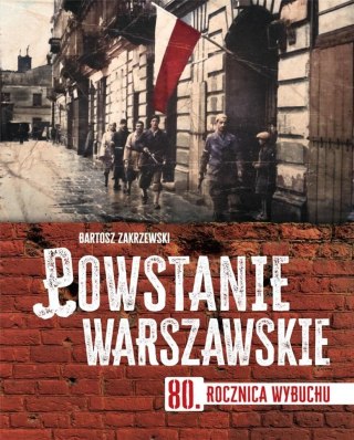 Powstanie warszawskie. 80 rocznica wybuchu