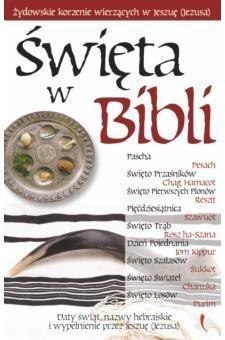 Święta w Biblii - żydowskie korzenie wierzących