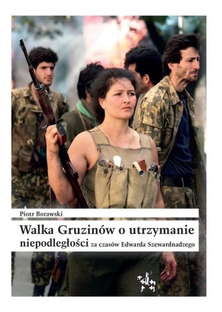 Walka Gruzinów o utrzymanie niepodległości za czas