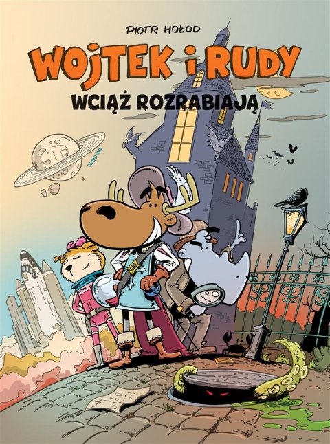 Wojtek i Rudy wciąż rozrabiają T.3