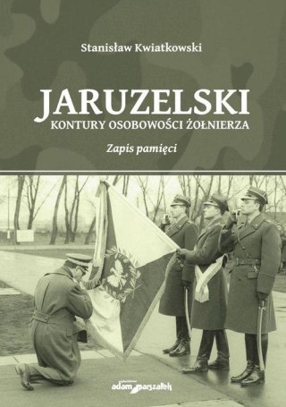 Jaruzelski. Kontury osobowości żołnierza