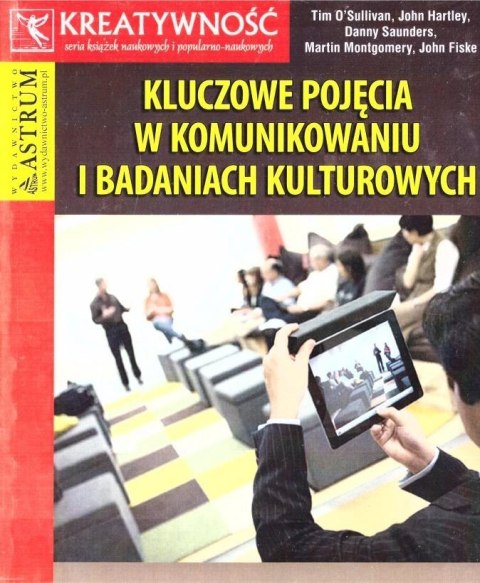 Kluczowe pojęcia w komunikowaniu...