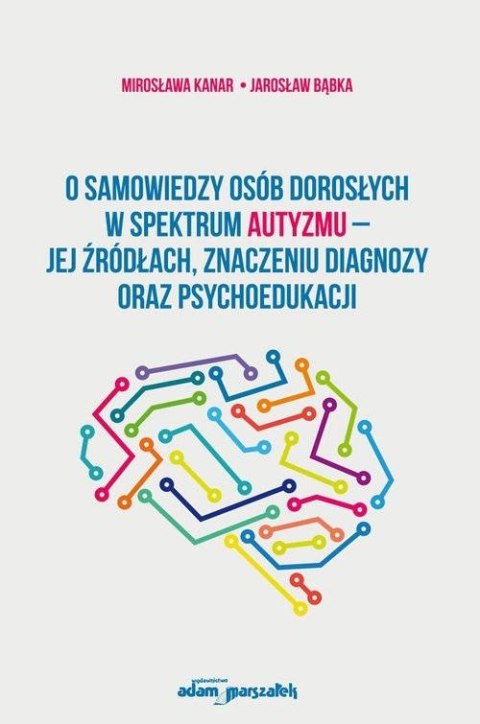 O samowiedzy osob dorosłych w spektrum autyzmu...