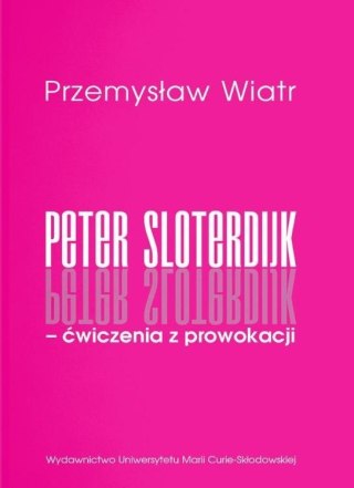 Peter Sloterdijk - ćwiczenia z prowokacji