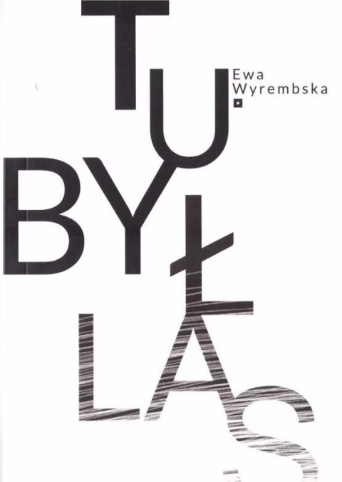 Tu był las