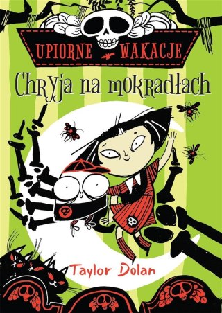 Upiorne wakacje. Chryja na mokradłach