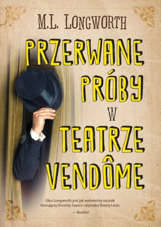 Przerwane próby w Teatrze Vendome. Verlaque i Bonnet na tropie. Tom 10