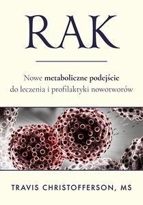 Rak. Nowe metaboliczne podejście do leczenia...