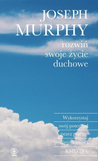 Rozwiń swoje życie duchowe