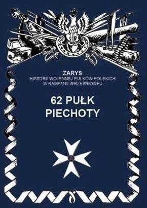 62 pułk piechoty 62 pułk piechoty