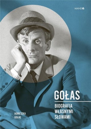 Gołas Biografia własnymi słowami