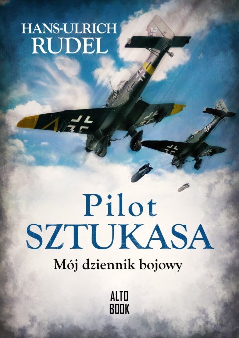 Pilot Sztukasa. Mój dziennik bojowy