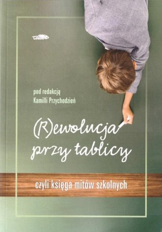 (R)ewolucja przy tablicy