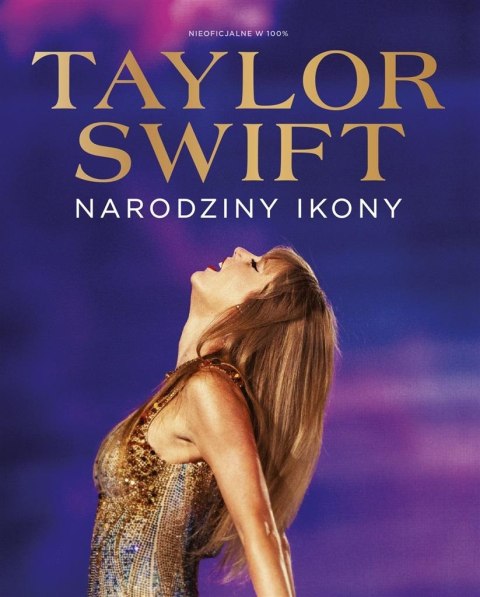 Taylor Swift - Narodziny Ikony