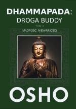 Dhammapada: Droga Buddy Tom 2. Mądrość niewinności