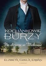 Kochankowie Burzy Tom 2 Na dworze w Makowie (dodruk 2024)