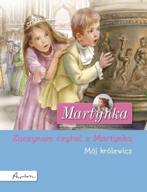 Martynka. Mój królewicz