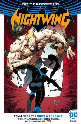 Nightwing T.4 Starzy i nowi wrogowie