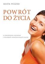 Powrót do życia. o stwardnieniu rozsianym i chorobach nowotworowych inaczej