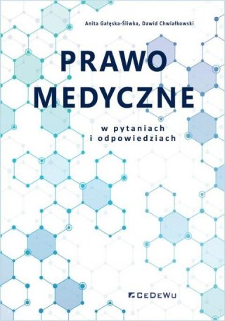 Prawo medyczne w pytaniach i odpowiedziach