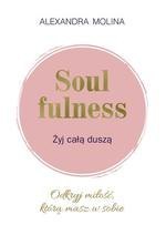 Soulfulness Żyj całą duszą