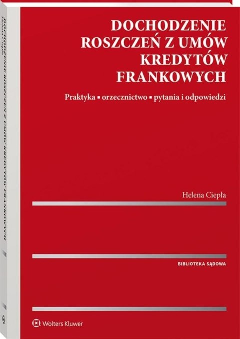 Dochodzenie roszczeń z umów kredytów frankowych