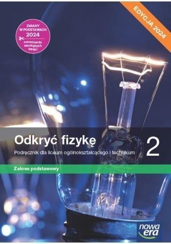 Fizyka LO 2 Nowe odkryć fizykę Podr ZP 2024