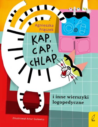 Kap, cap, chlap i inne wierszyki ćwiczące języki