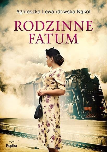 Rodzinne fatum AGNIESZKA LEWANDOWSKA-KĄKOL