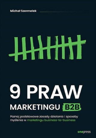 9 praw marketingu B2B