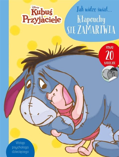 Jak widzę świat... Kłapouchy się zamartwia Jak widzę świat... Kłapouchy się zamartwia