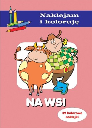 Na wsi. Naklejam i koloruję