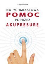 Natychmiastowa pomoc poprzez akupresurę