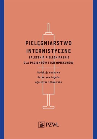 Pielęgniarstwo internistyczne. Zalecenia...