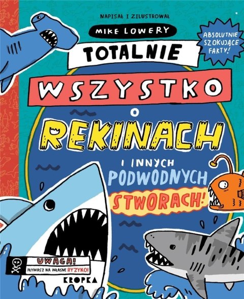 Totalnie wszystko o rekinach