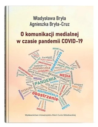 O komunikacji medialnej w czasie pandemii COVID-19