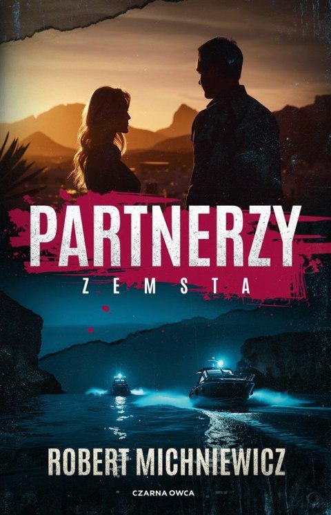 Partnerzy. Zemsta ROBERT MICHNIEWICZ