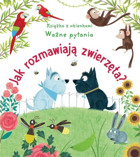 Jak rozmawiają zwierzęta? Książka z okienkami