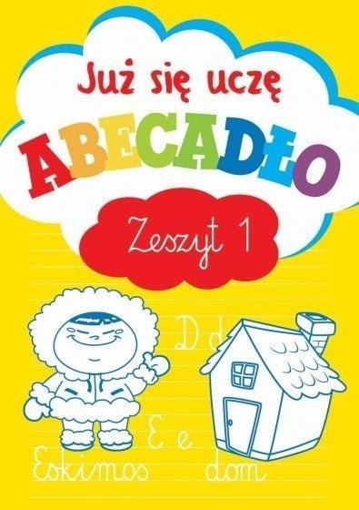 Już się uczę. Abecadło zeszyt 1