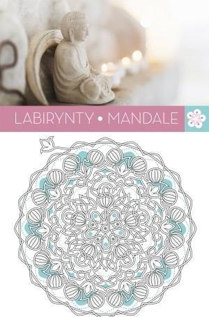 Labirynty Mandale. Art Anti-Stress