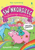 ŚWINKOROŻEC. Jednoroga świnka! Zamieszanie z jednorożcem