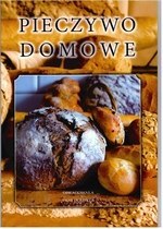 Pieczywo domowe (dodruk 2021)