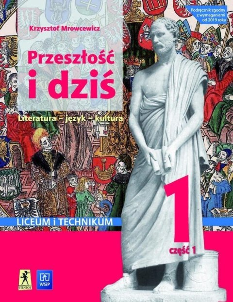 J.Polski LO 1 Przeszłość i dziś podr cz.1 ZPiR