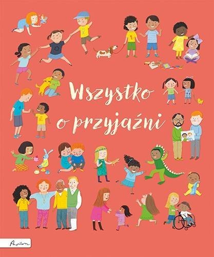 Wszystko o przyjaźni