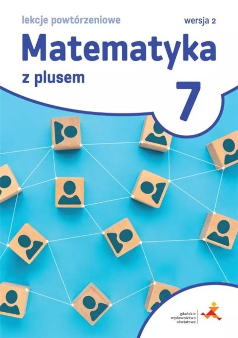 Matematyka SP 7 Lekcje powtórzeniowe GWO