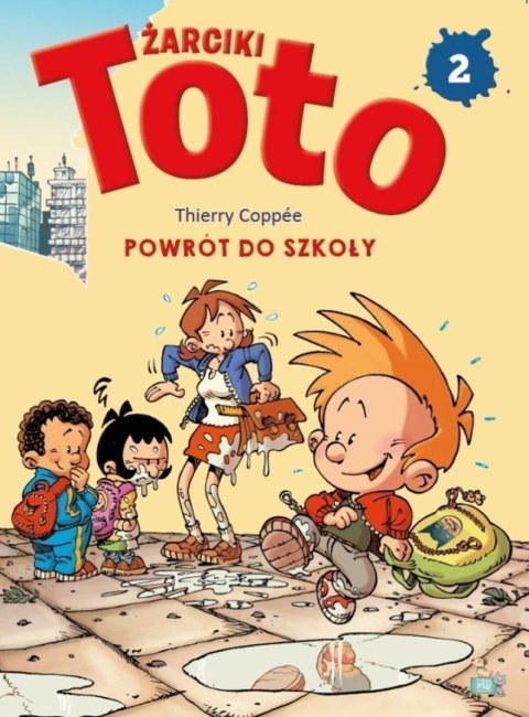 Powrót do szkoły. Żarciki Toto. Komiks. Tom 2