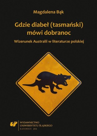 Gdzie diabeł (tasmański) mówi dobranoc. Wizerunek