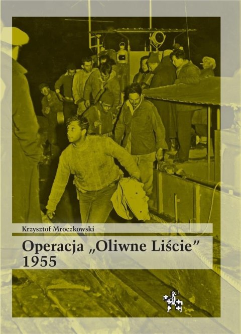 Operacja Oliwne Liście 1955