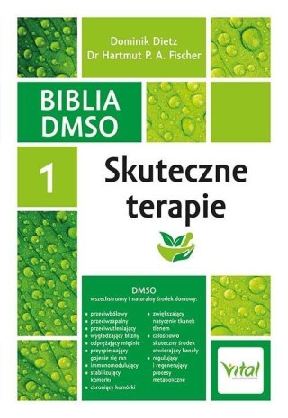 Biblia DMSO T.1 Skuteczne terapie