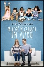 Miłość w czasach in vitro